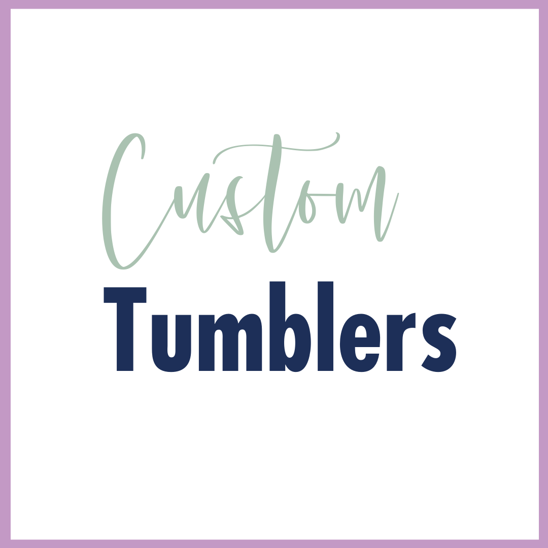Custom Tumblers and Mugs